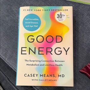 NWT, Good Energy by Casey Means MD., Hardback copy